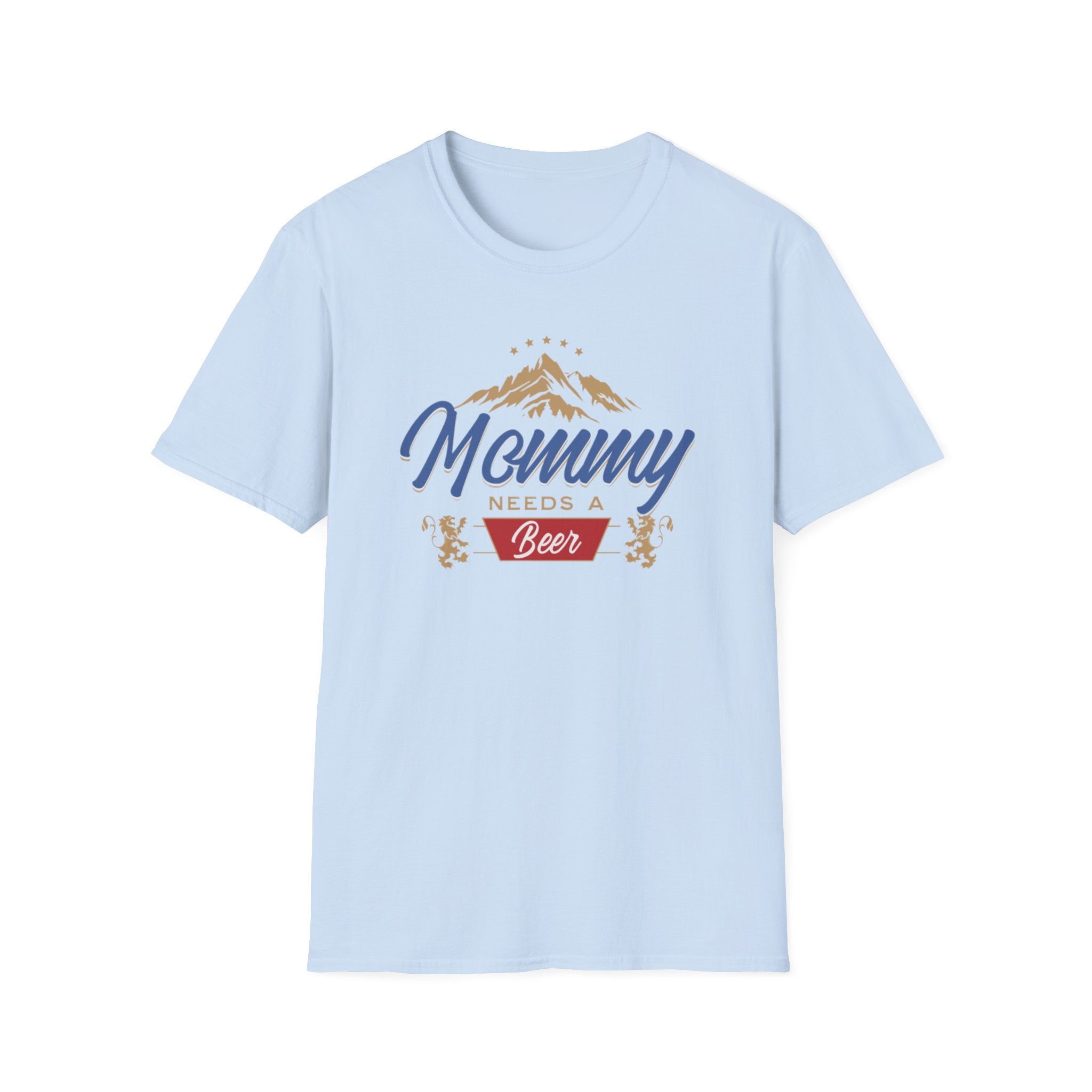 Mommy Needs a Beer T-Shirt, Funny Gift for Moms, Unisex Softstyle Tee, Casual Wear, Summer Vibes, Birthday, Mother's Day