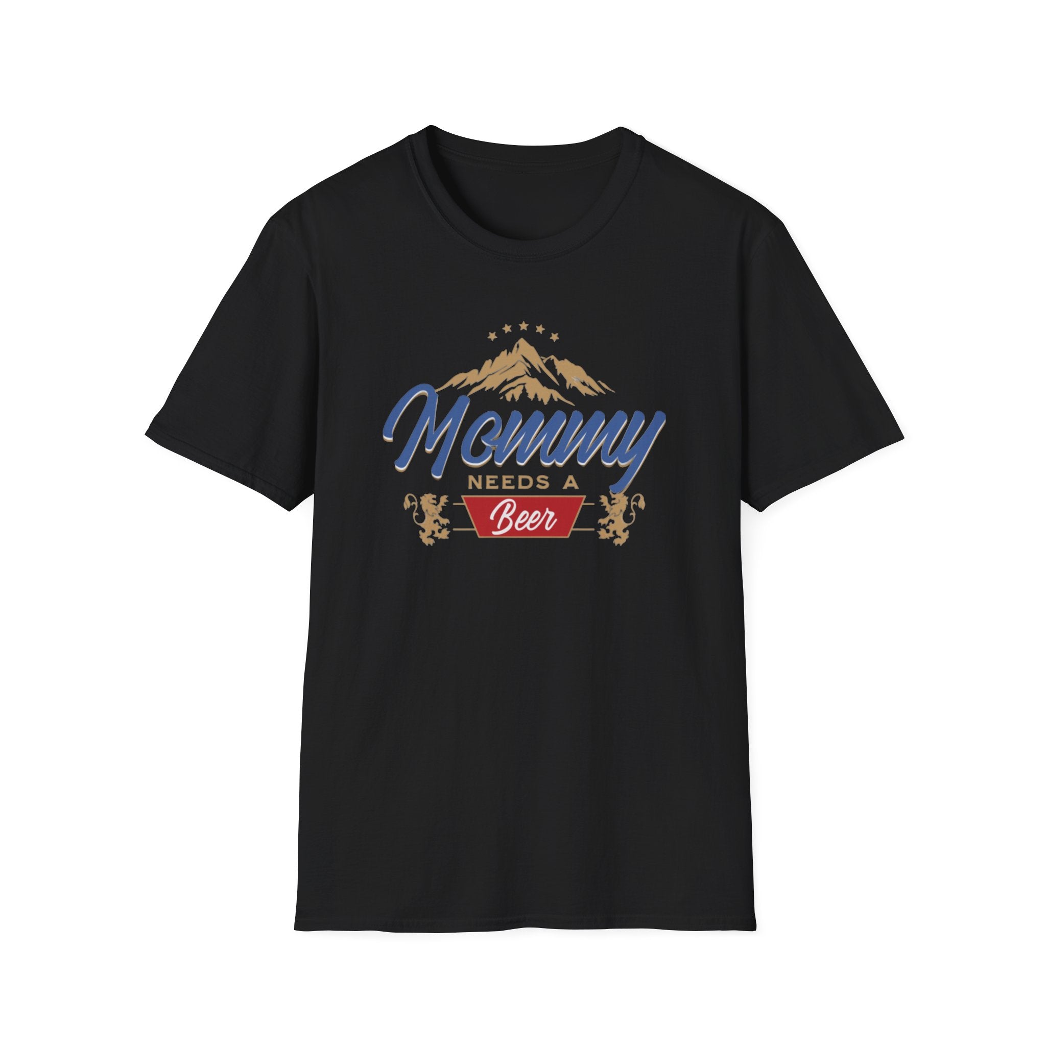 Mommy Needs a Beer T-Shirt, Funny Gift for Moms, Unisex Softstyle Tee, Casual Wear, Summer Vibes, Birthday, Mother's Day