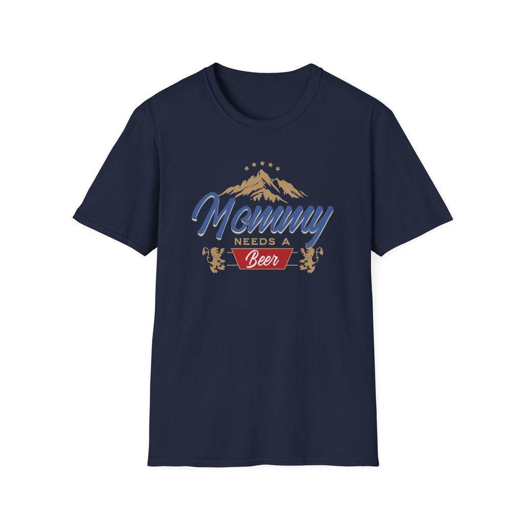 Mommy Needs a Beer T-Shirt, Funny Gift for Moms, Unisex Softstyle Tee, Casual Wear, Summer Vibes, Birthday, Mother's Day