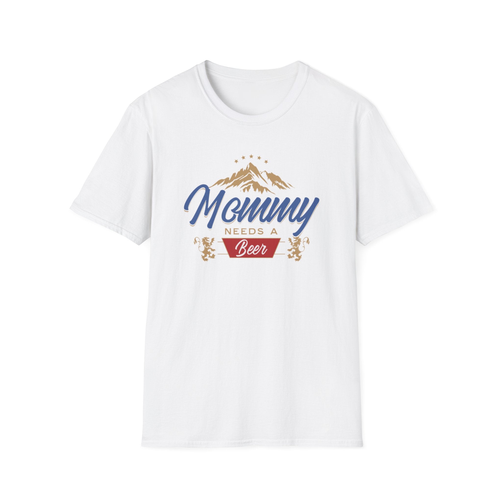 Mommy Needs a Beer T-Shirt, Funny Gift for Moms, Unisex Softstyle Tee, Casual Wear, Summer Vibes, Birthday, Mother's Day