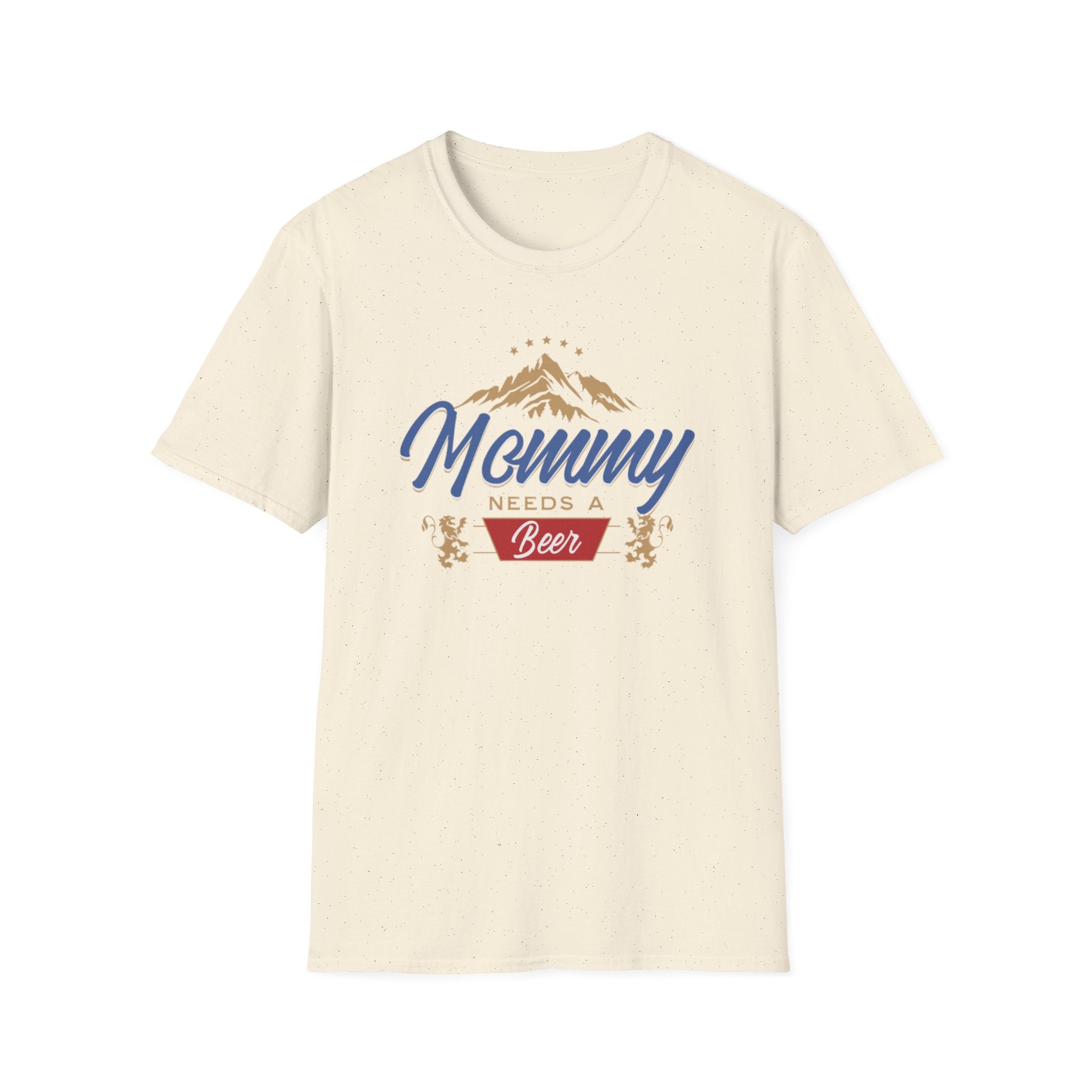 Mommy Needs a Beer T-Shirt, Funny Gift for Moms, Unisex Softstyle Tee, Casual Wear, Summer Vibes, Birthday, Mother's Day