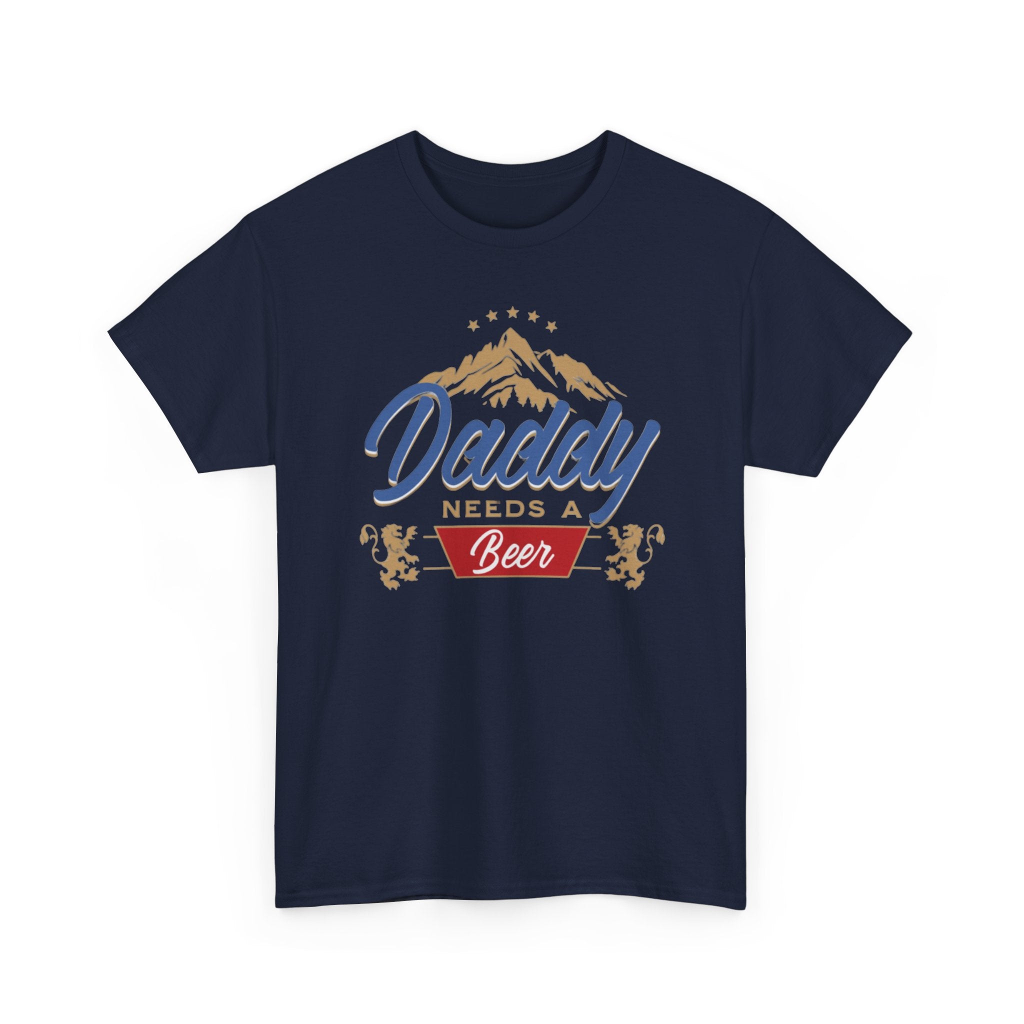 Daddy Needs a Beer Unisex Tee, Funny Dad Shirt, Gift for Father's Day, Casual Wear, Birthday Present, Relaxed Fit T-Shirt